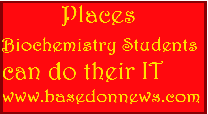 places biochemistry students can do their IT